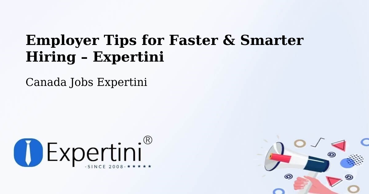 Employer Tips for Hiring & Recruitment – Sainte Catherine - Sainte Catherine, Canada Jobs Expertini