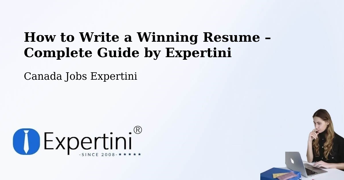 Resume Writing Guide for Job Seekers – Sainte Catherine - Sainte Catherine, Canada Jobs Expertini
